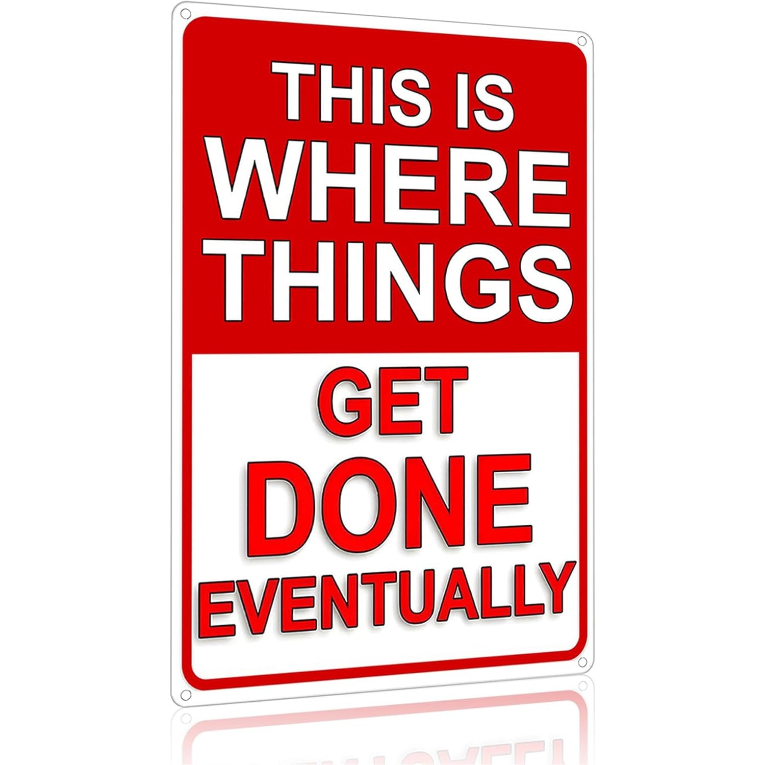 This Is Where Things Get Done Tin Sign