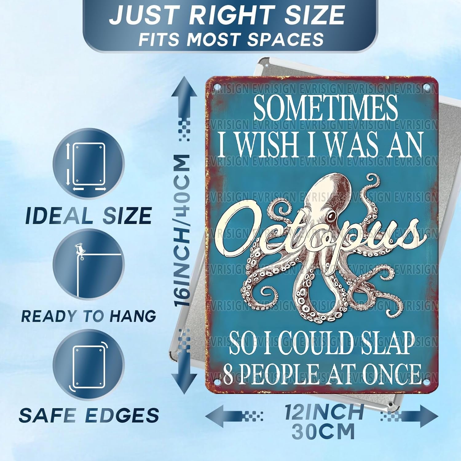 VOT Certified tin sign featuring humorous "Sometimes I Wish I Was An Octopus" design, square shape with colorful artwork.