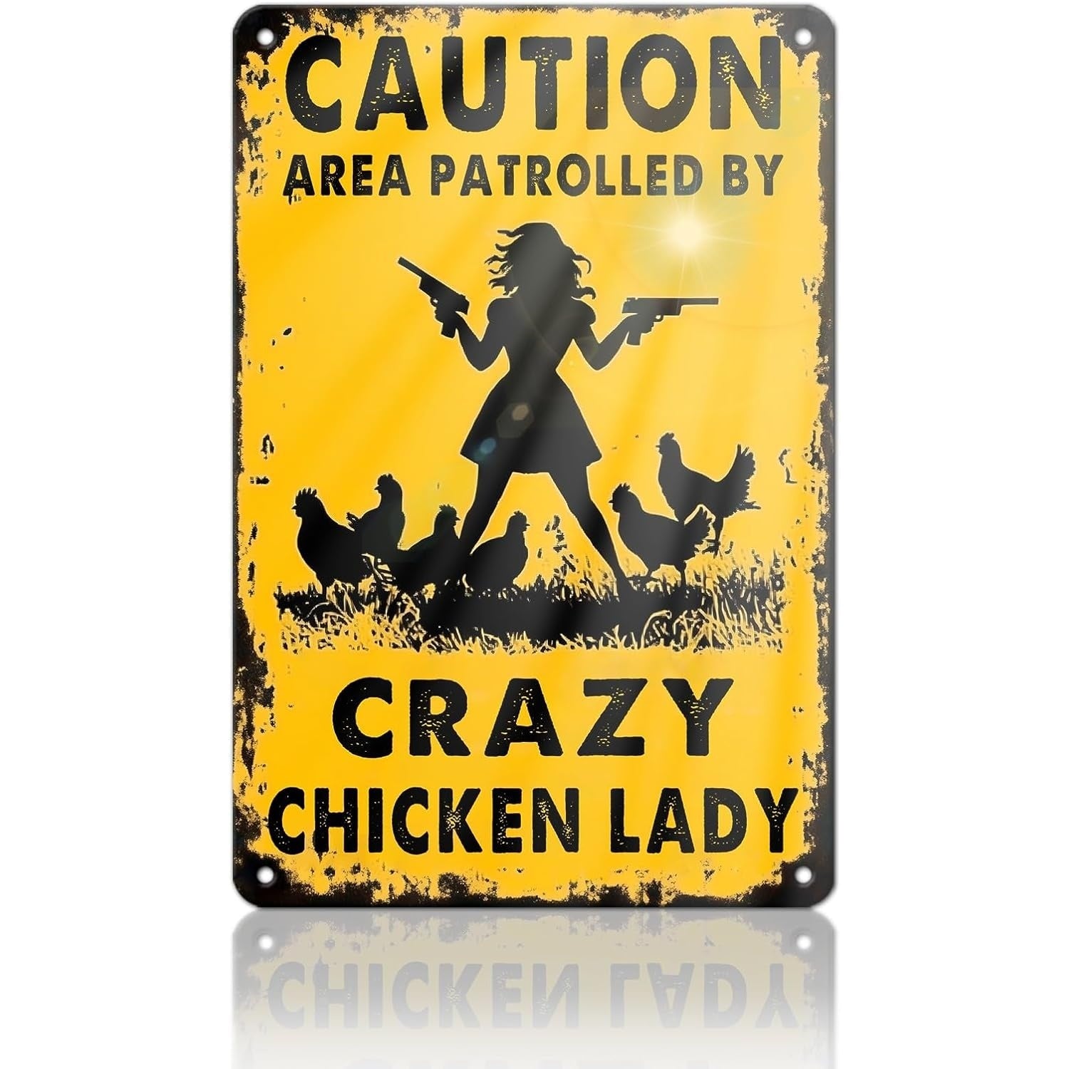 Crazy Chicken Lady Tin Sign