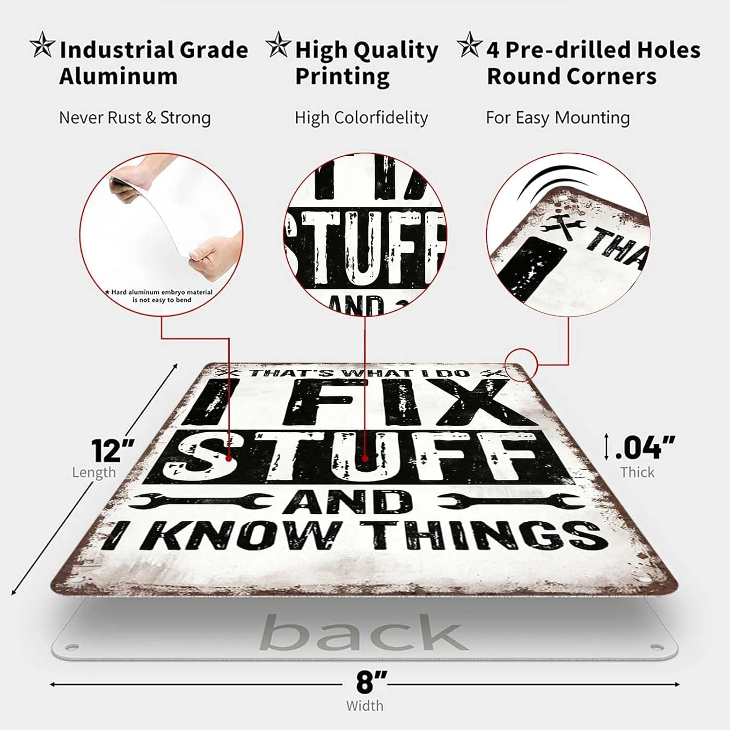 Metal sign with text 'I Fix Stuff and I Know Things' and specifications on a white background