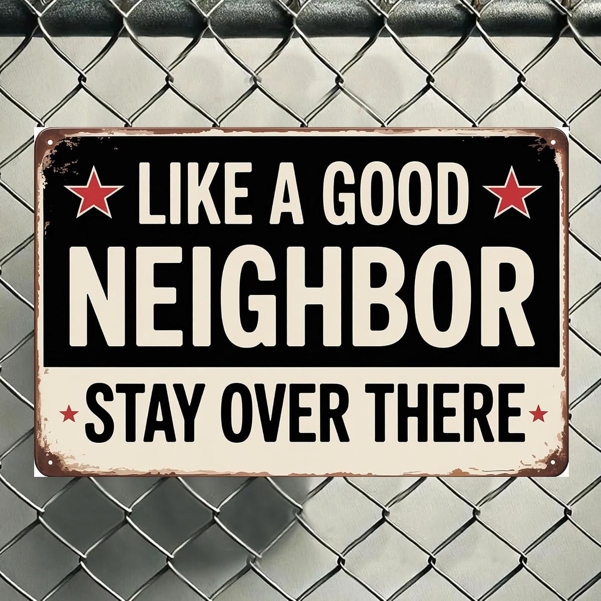 Stay Over There Tin Sign