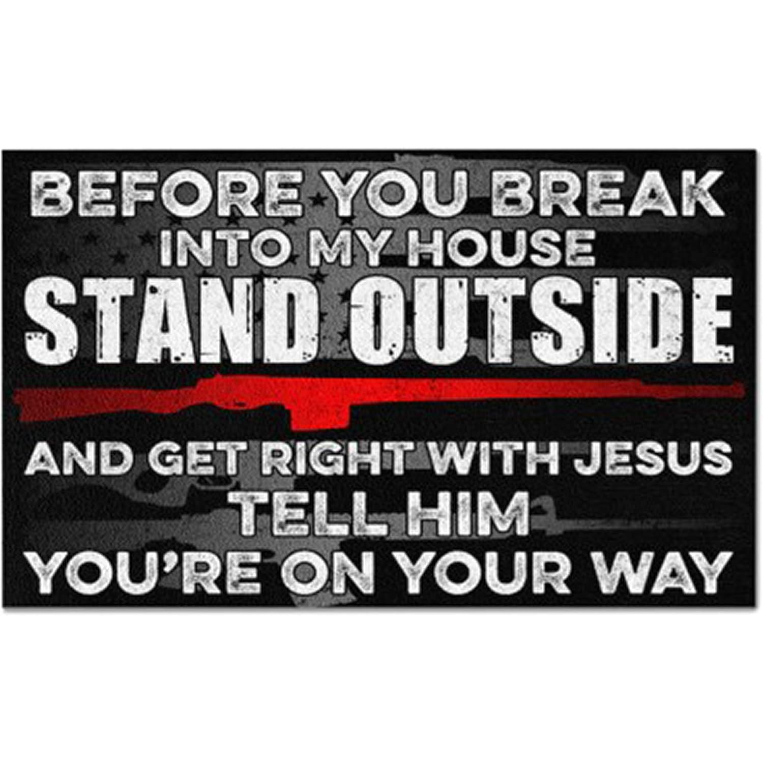 Before You Break In Tin Sign