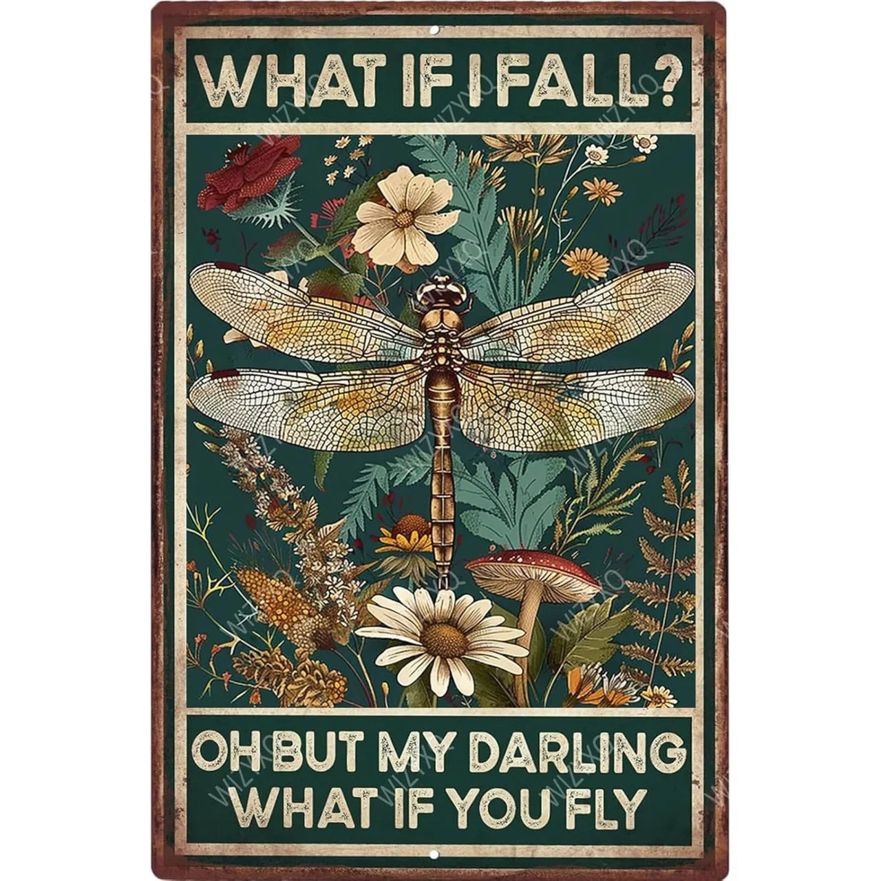 VOT Certified tin sign with "What If I Fall, Oh But My Darling, What If You Fly" inspirational quote, vintage metal wall decor artwork