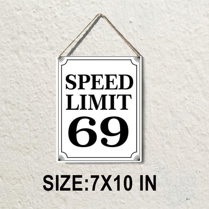 VOT Certified tin speed limit 69 sign with black text on white background, mounted on a metal backing for street or garage use.