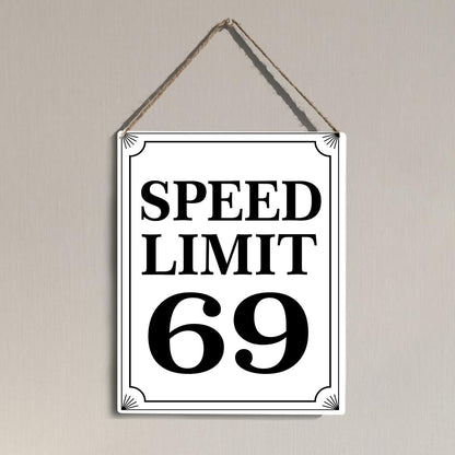 VOT Certified tin speed limit 69 sign featuring bold black numbers on a white background for road safety.