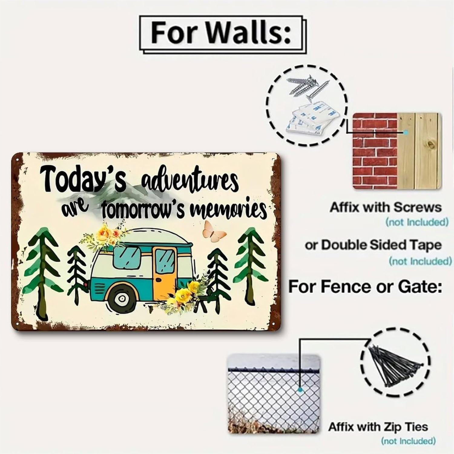 Today's Adventures Tin Signs