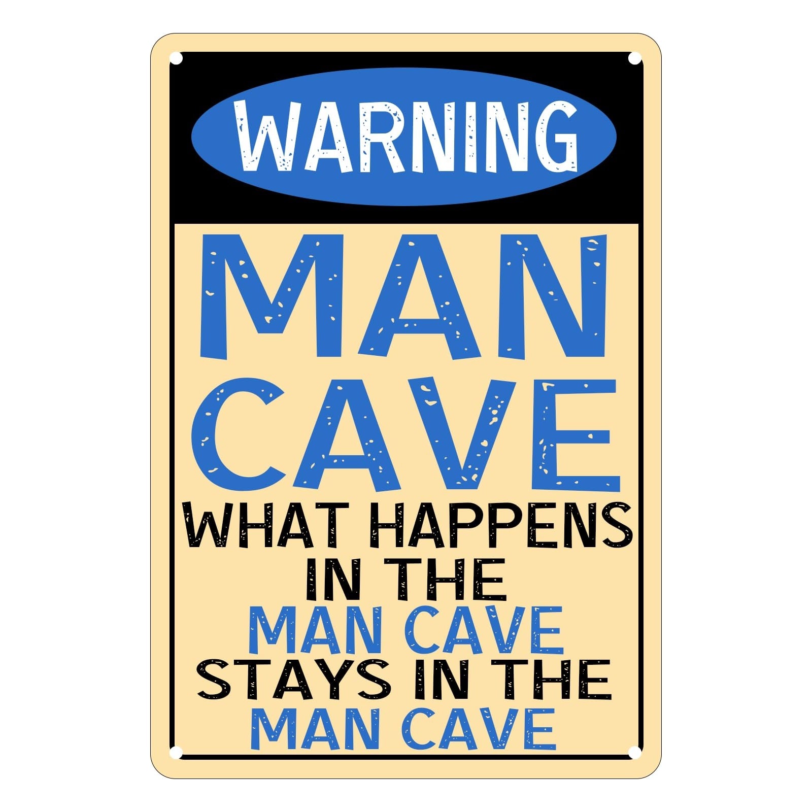 Man Cave Tin Sign