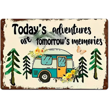 Today's Adventures Tin Signs