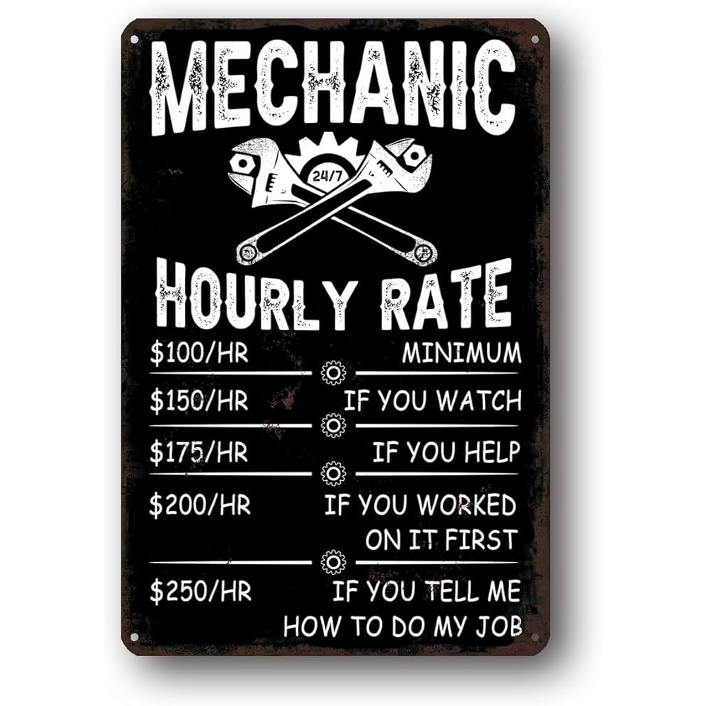 Mechanic Rates Tin Sign