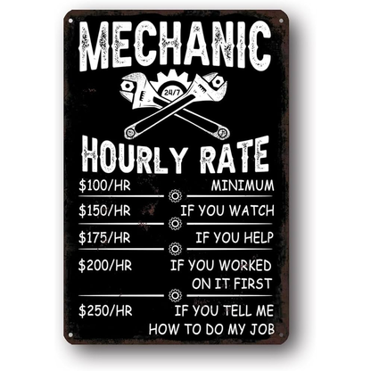 Mechanic Rates Tin Sign