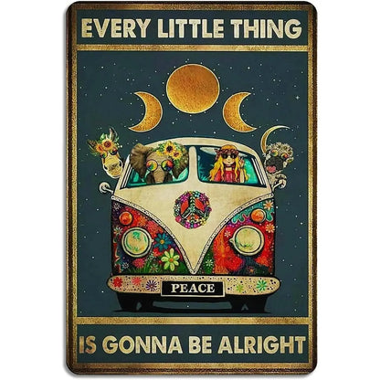 Gonna be Alright Van Tin Sign