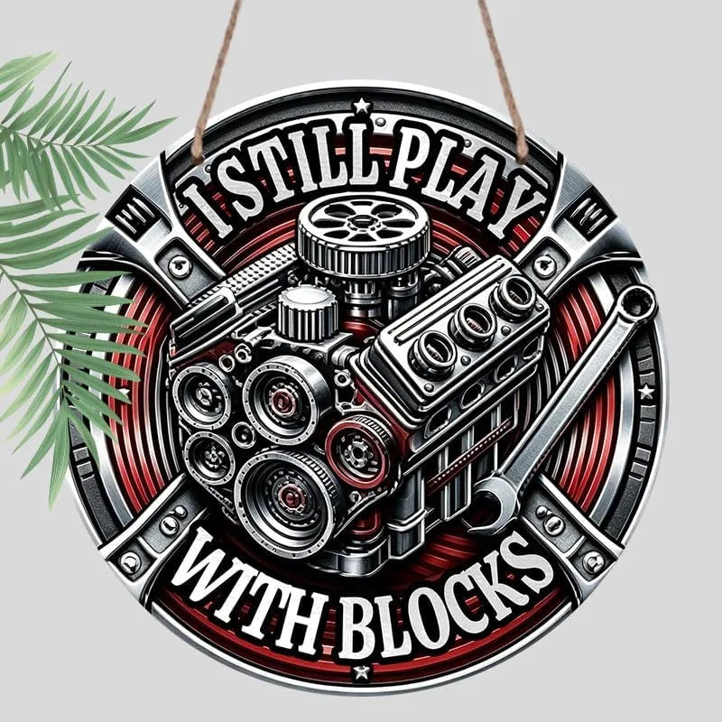 I Still Play With Blocks Tin Sign - (20cm)