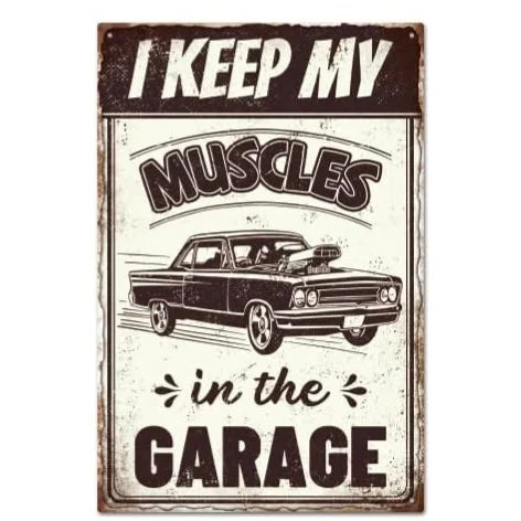 Muscles in The Garage Tin Sign