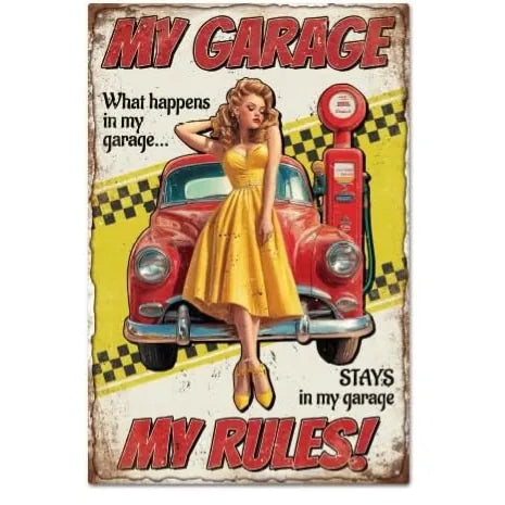 My Garage, My Rules Tin Sign
