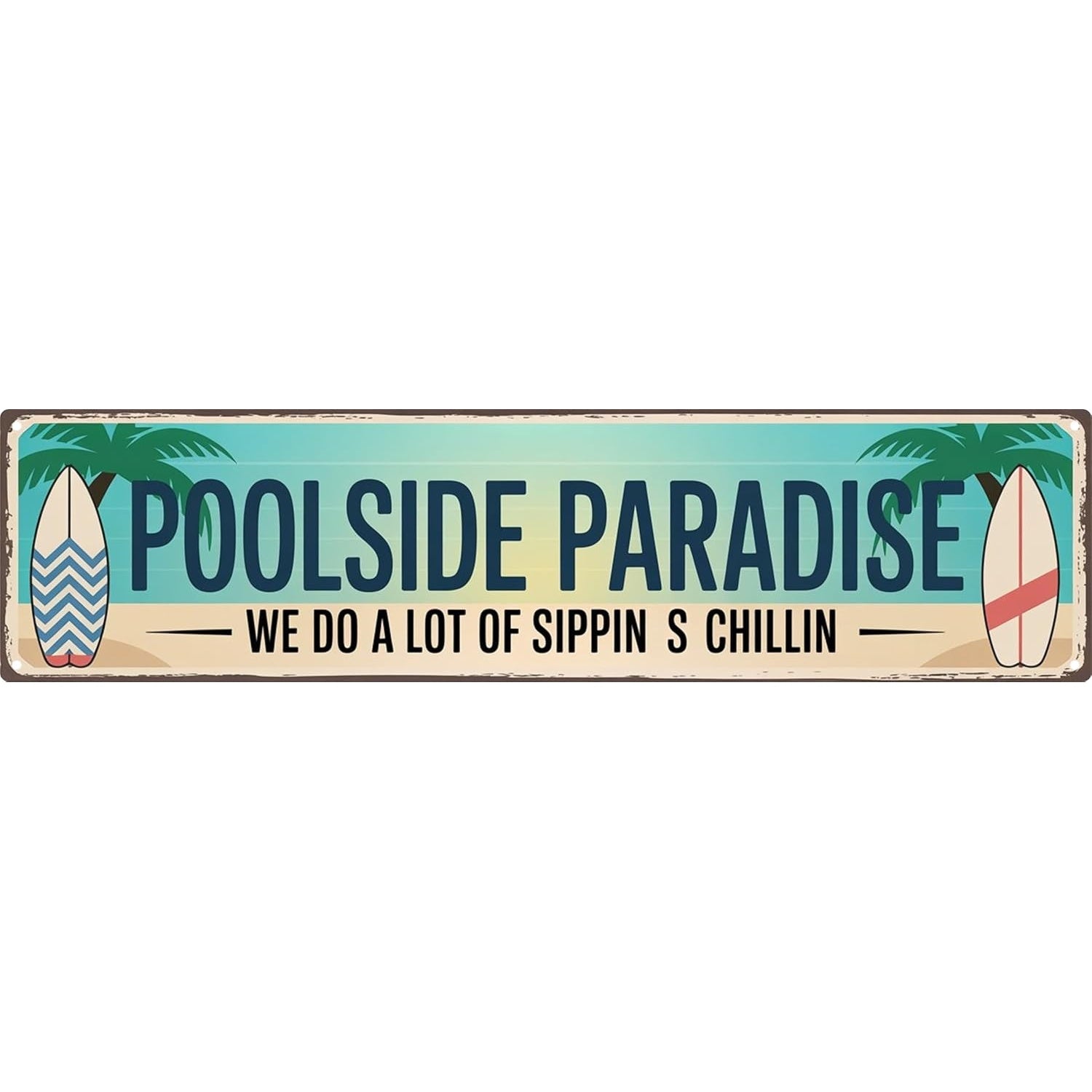 Poolside Paradise Tin Sign
