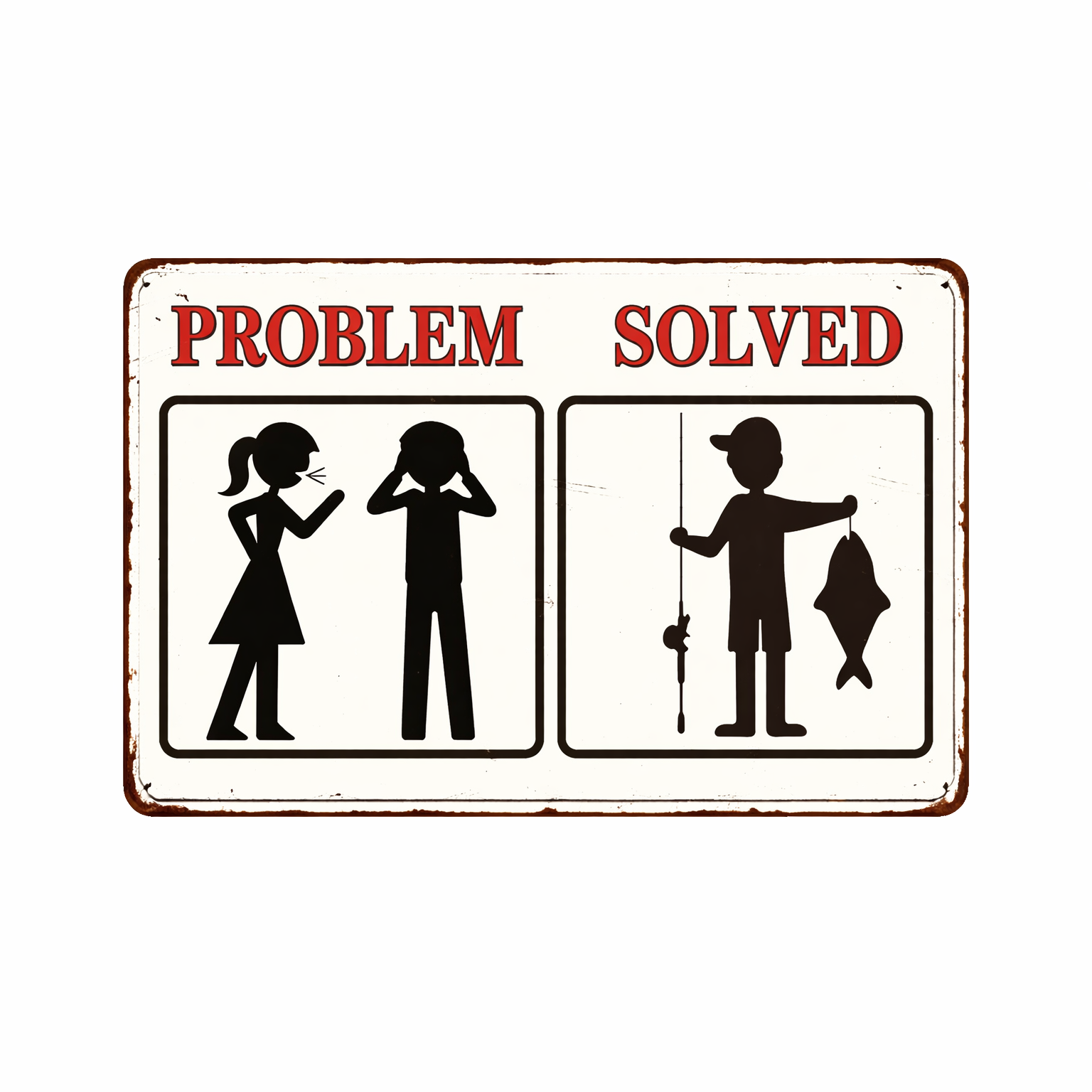 Problem Solved Tin Sign