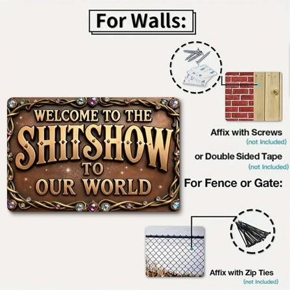 VOT Certified tin sign reading "Welcome To Our World" with a rustic metal design, suitable for wall or fence mounting.