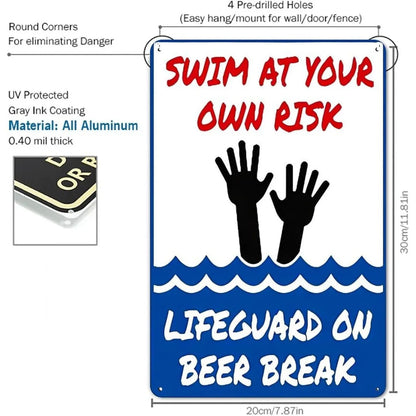 Swim At Your Own Risk Tin Sign