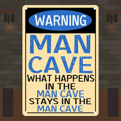 Man Cave Warning Tin Sign - (20 × 30 cm)