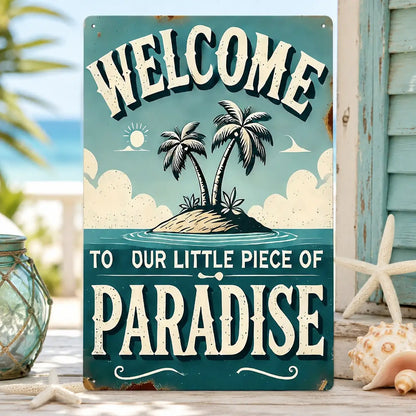 Little Piece of Paradise Tin Sign - (20 × 30 cm)